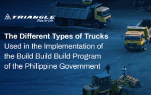 Different Types of Trucks in Build Build Build Program banner