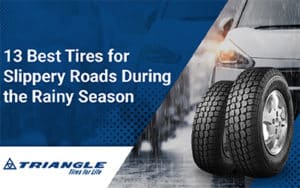 13 Best Tires for Slippery Roads During the Rainy Season Thumbnail