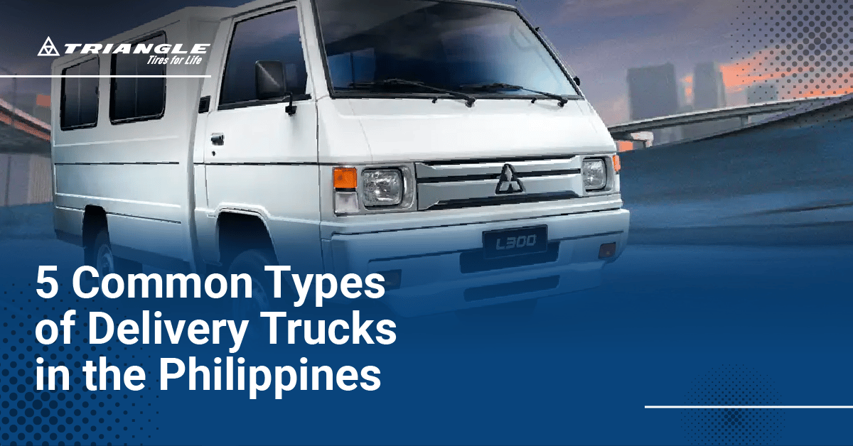 Types Of Delivery Trucks In The Philippines Triangle Tires