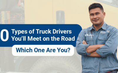 10 Types of Truck Drivers You’ll Meet on the Road: Which One Are You?