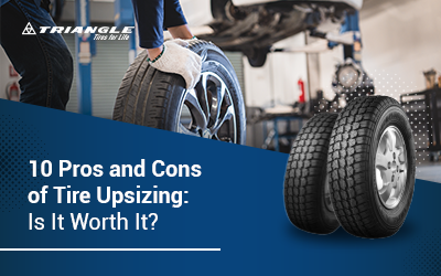 10 Pros and Cons of Tire Upsizing: Is It Worth It?