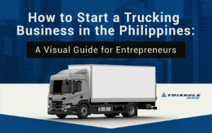 How to Start a Trucking Business in the Philippines: A Visual Guide for Entrepreneurs Thumbnail