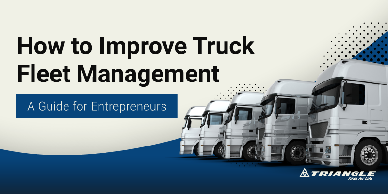 How to Improve Truck Fleet Management: A Guide for Entrepreneurs Banner.